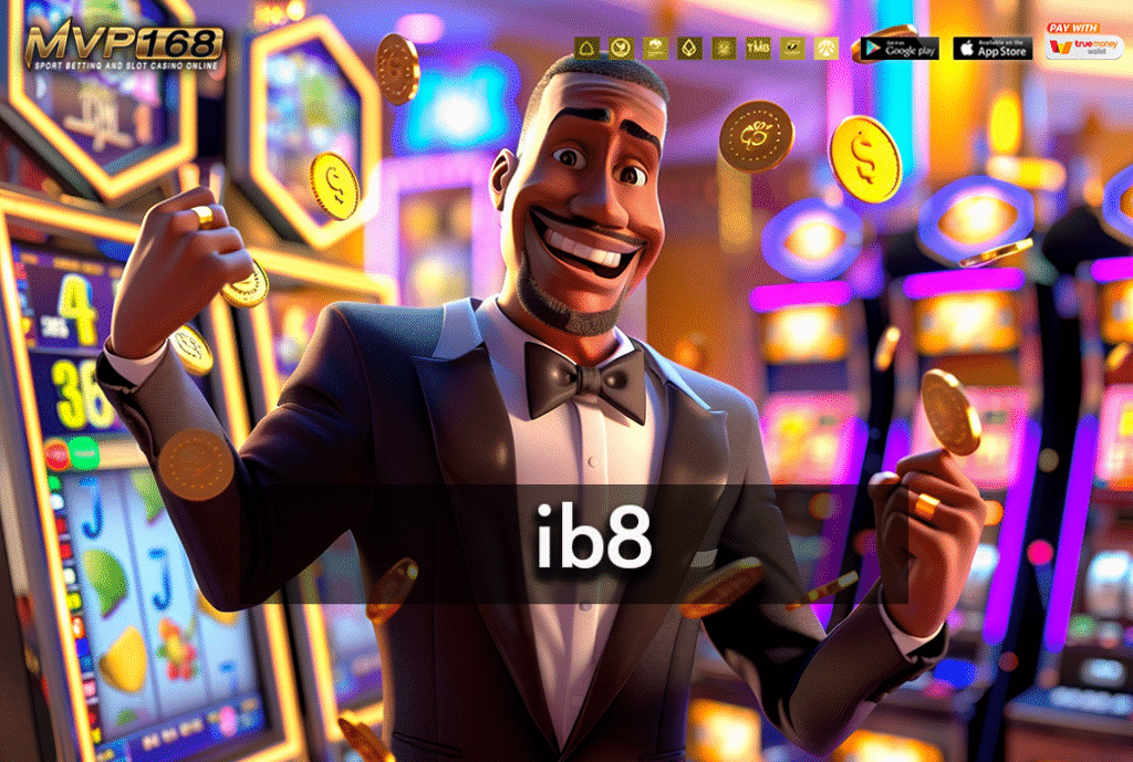  ib8  สล็อตออนไลน์ที่ได้รับความนิยมสูงสุดในปัจจุบัน 